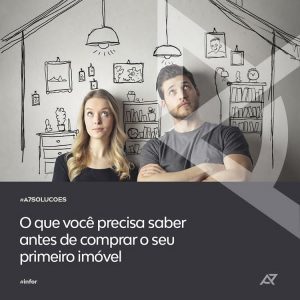 Leia mais sobre o artigo O que você precisa saber antes de comprar o seu primeiro imóvel!⠀