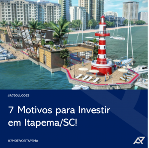 Leia mais sobre o artigo 7 Motivos para Investir em Itapema-SC!​