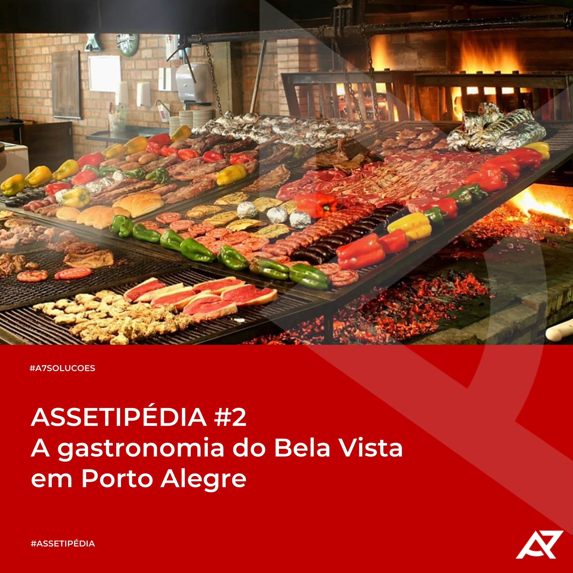 Leia mais sobre o artigo ASSETIPÉDIA #2: A gastronomia do Bela Vista em Porto Alegre