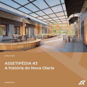 Leia mais sobre o artigo ASSETIPÉDIA #3: A história do Nova Olaria