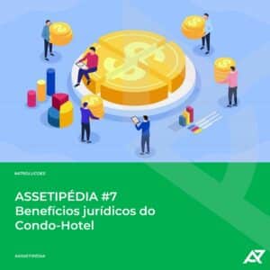 Leia mais sobre o artigo Benefícios jurídicos do Condo-Hotel